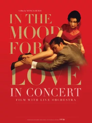 In The Mood For Love In Concert | Sydney Opera House